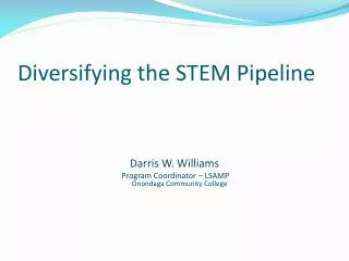 Diversifying the STEM Pipeline