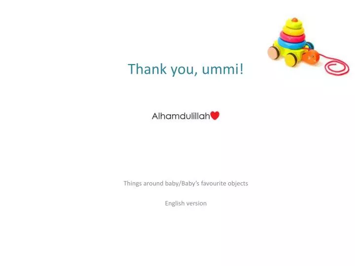 thank you ummi things around baby baby s favourite objects english version