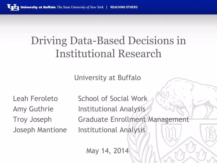 driving data based decisions in institutional research
