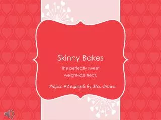 Skinny Bakes
