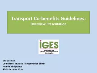 Transport Co-benefits Guidelines: Overview Presentation