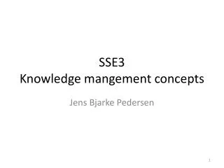 SSE3 Knowledge mangement concepts