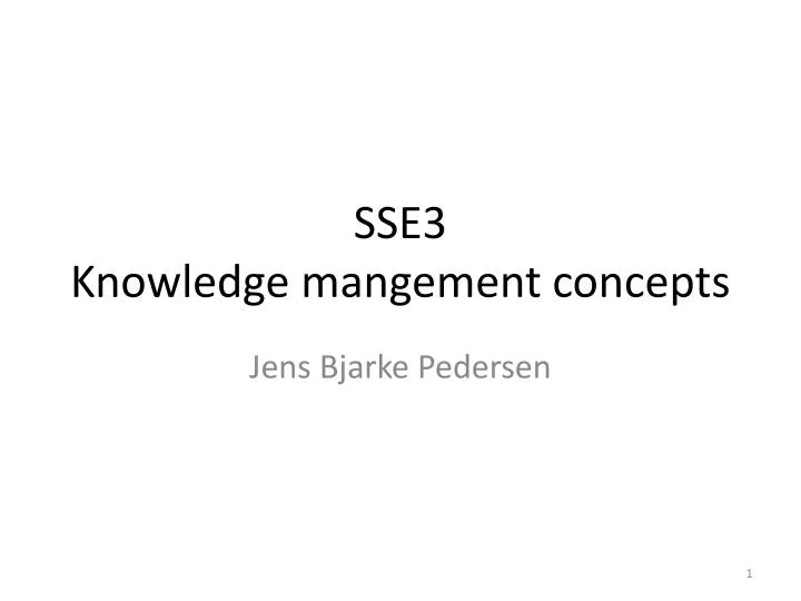 sse3 knowledge mangement concepts