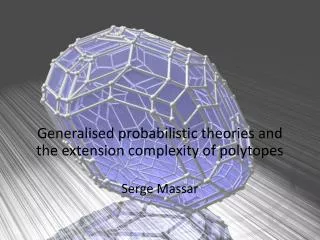 Generalised probabilistic theories and the extension complexity of polytopes