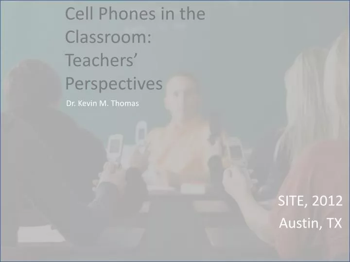 cell phones in the classroom teachers perspectives