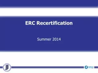 ERC Recertification Summer 2014