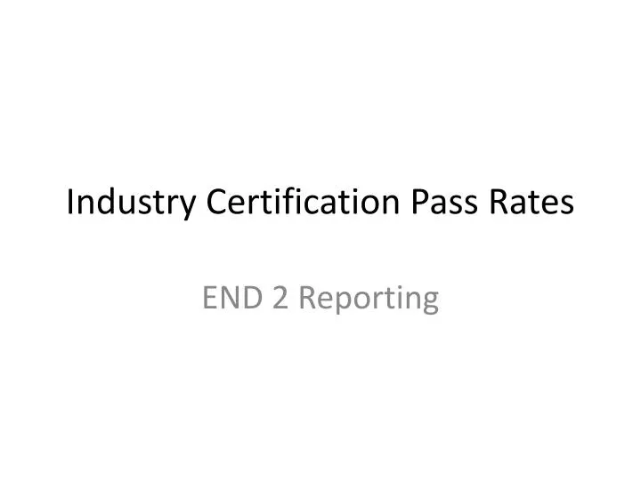 industry certification pass rates
