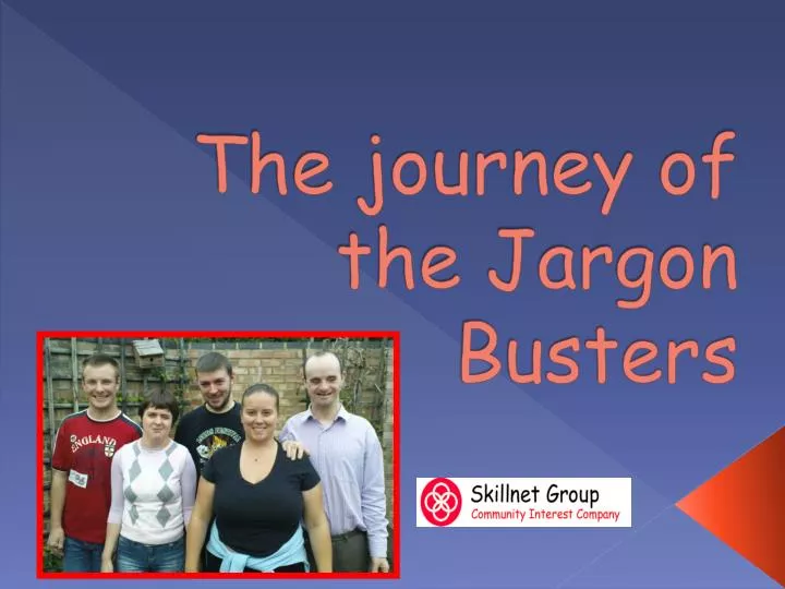 the journey of the jargon busters