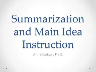 Summarization and Main Idea Instruction