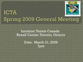 ICTA Spring 2009 General Meeting