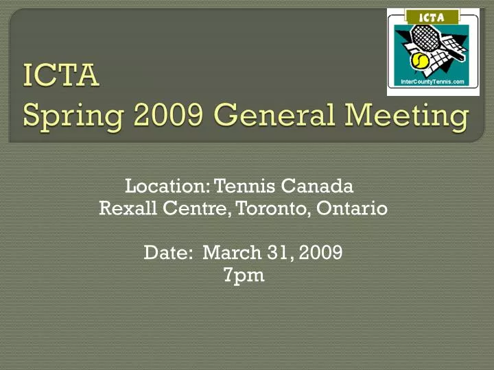 icta spring 2009 general meeting