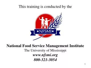 This training is conducted by the National Food Service Management Institute