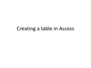 creating a table in access