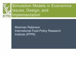 Simulation Models in Economics: Issues, Design, and Implementation