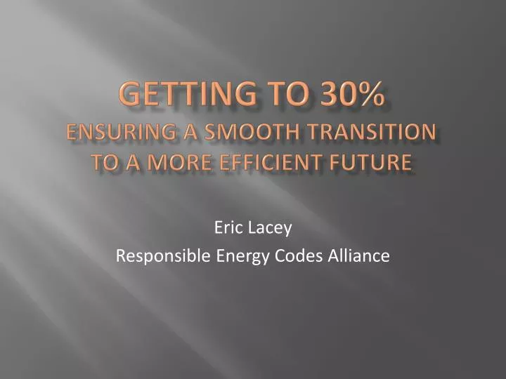 getting to 30 ensuring a smooth transition to a more efficient future