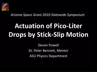 Actuation of Pico-Liter Drops by Stick-Slip Motion