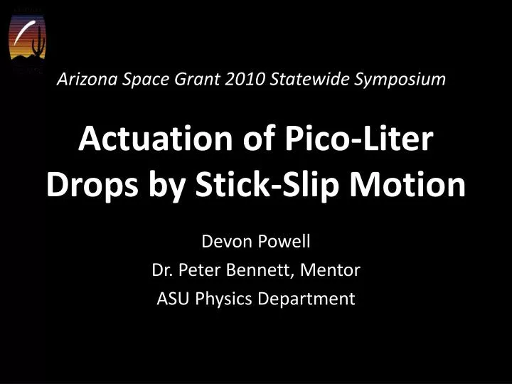 actuation of pico liter drops by stick slip motion