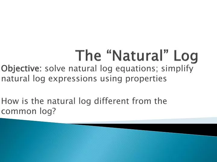 the natural log
