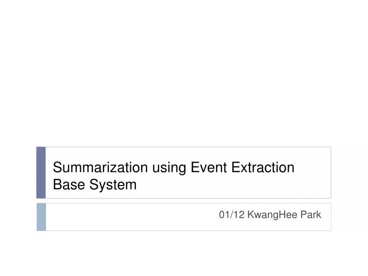 summarization using event extraction base system