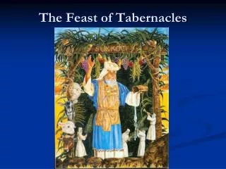 The Feast of Tabernacles