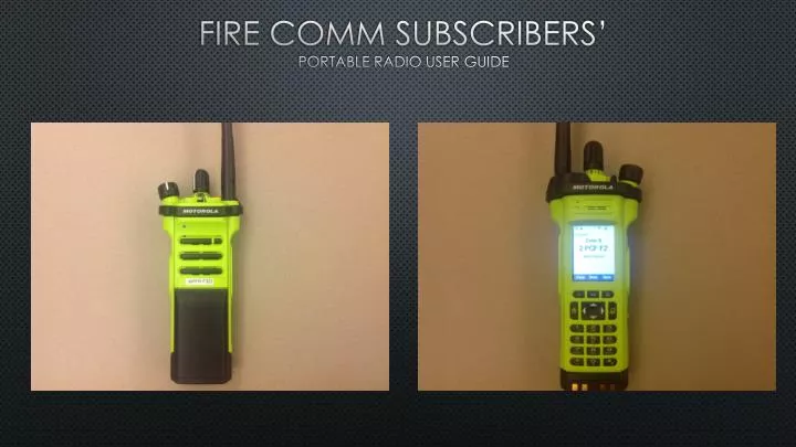 fire comm subscribers portable radio user guide