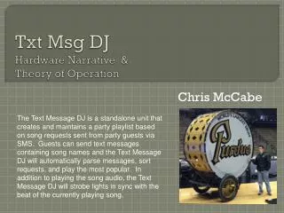 Txt Msg DJ Hardware Narrative &amp; Theory of Operation