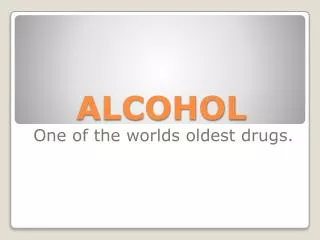 ALCOHOL