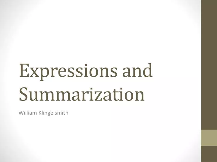 expressions and summarization