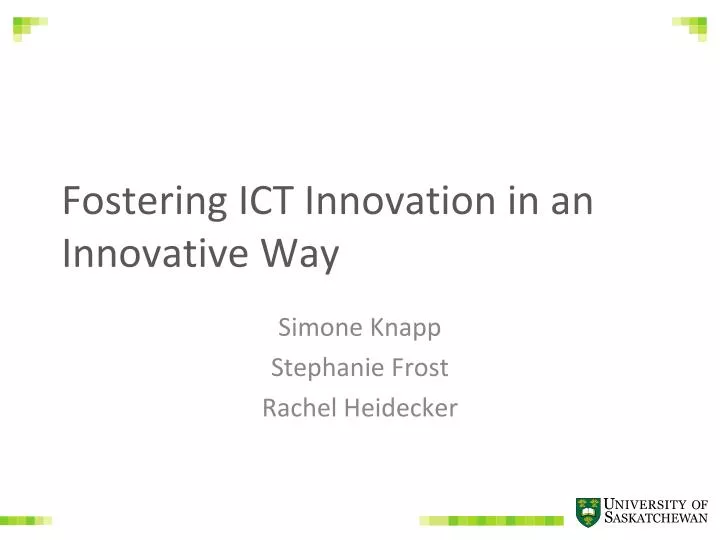 fostering ict innovation in an innovative way