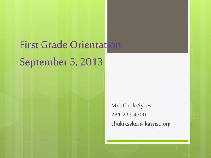 first grade orientation september 5 2013