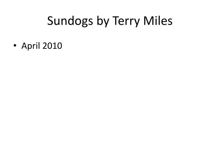 sundogs by terry miles