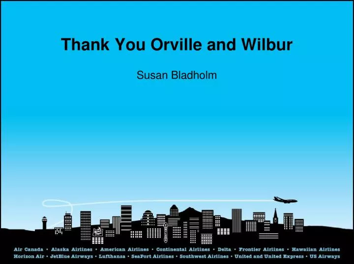 thank you orville and wilbur