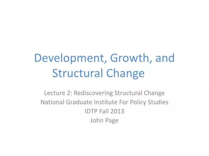 development growth and structural change
