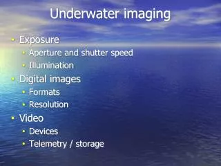 Underwater imaging