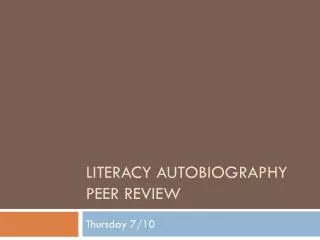 Literacy Autobiography Peer Review