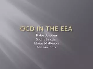 OCD in the EEA