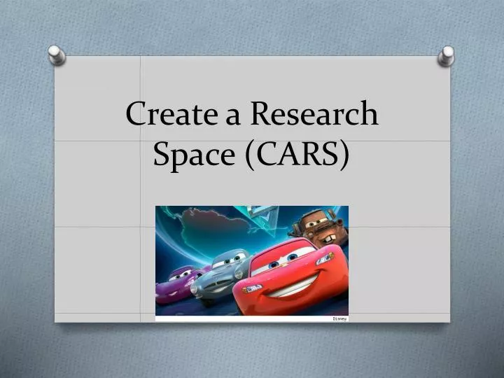 create a research space cars