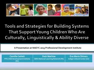 A Presentation at NAEYC 2013 Professional Development Institute