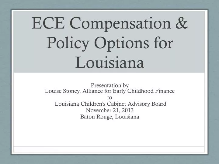 ece compensation policy options for louisiana