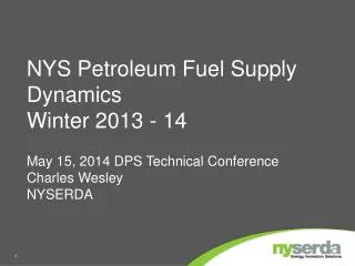 NYS Petroleum Fuel Supply Dynamics Winter 2013 - 14