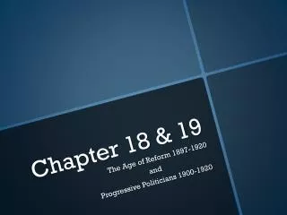 Chapter 18 &amp; 19