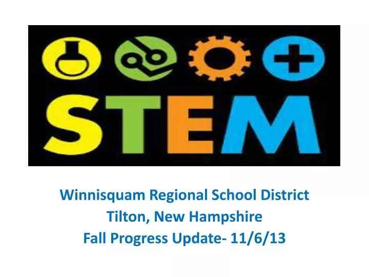 winnisquam regional school district tilton new hampshire fall progress update 11 6 13