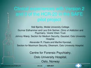 Clinical experiences with Version 2 and 3 of the HCR-20 in the SAFE pilot project