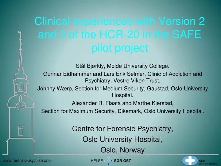 clinical experiences with version 2 and 3 of the hcr 20 in the safe pilot project