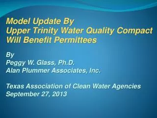 Model Update By Upper Trinity Water Quality Compact Will Benefit Permittees