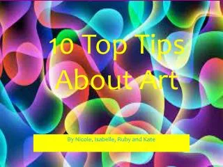 10 Top Tips About Art
