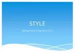 STYLE - slide 1