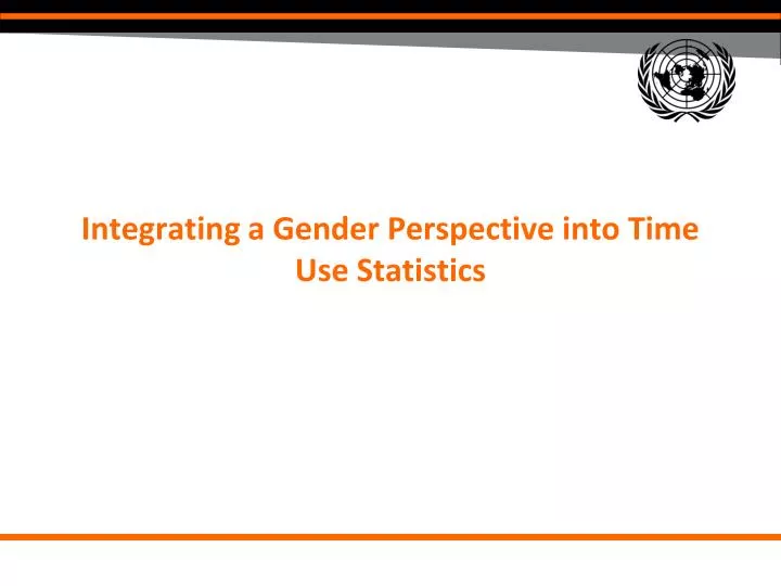 integrating a gender perspective into time use statistics