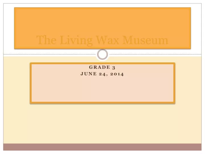 the living wax museum
