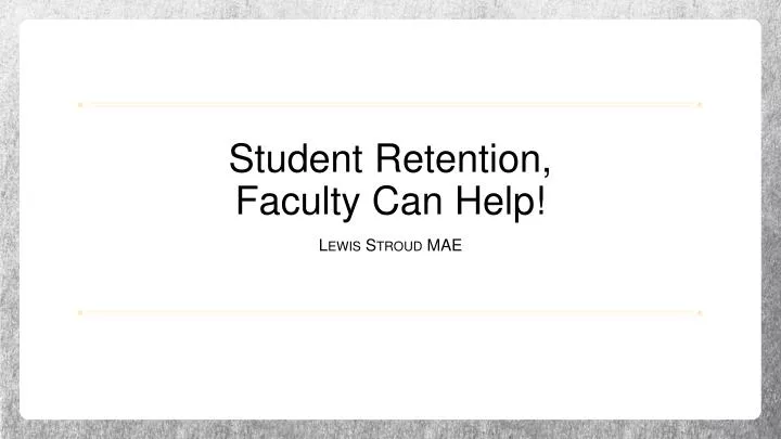 student retention faculty can help